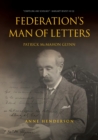 FEDERATION'S MAN OF LETTERS PATRICK McMAHON GLYNN - Book