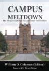 Campus Meltdown : The Deepening Crisis in Australian Universities - Book