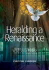 Heralding a Renaissance : Women & Leadership in the Catholic Church - Book