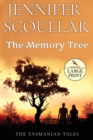 The Memory Tree - Large Print - Book
