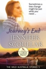 Journey's End : Large Print - Book
