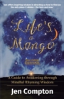 Life's a Mango : A Guide to Awakening through Mindful Rhyming Wisdom - Book