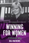 Winning for Women : A Personal Story - Book