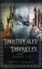 Ghostspeaker Chronicles Books 1-3 - Book