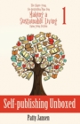 Self-publishing Unboxed : The Three-Year, No-bestseller Plan For Making A Living From Your Fiction Book 1 - Book