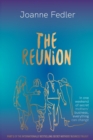 The Reunion : In one weekend of secret mother's business, everything can change - Book