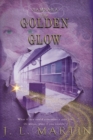 The Golden Glow : SAMSARA The First Season - Book