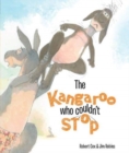 The Kangaroo Who Couldn't Stop - Book