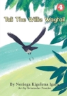 Tali the Willie Wagtail - Book