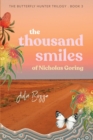 The Thousand Smiles of Nicholas Goring - Book