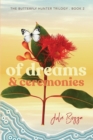 Of Dreams and Ceremonies - Book