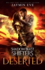 Deserted - Shadow Beast Shifter Book 4 - Book