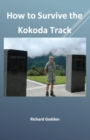 How to Survive the Kokoda Track - Book