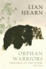 Orphan Warriors : Children of the Otori Book One - Book