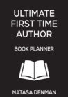 Ultimate First Time Author Book Planner : Stylish Black - Book