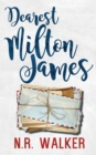 Dearest Milton James - Book