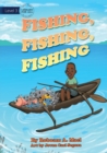 Fishing, Fishing, Fishing - Book