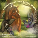 The Wise Pigeon and The Rustic and his horse. : Little Tales for Little Kids: Ancient Stories from Persia and Beyond. - Book