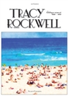 Tracy Rockwell : Catalogue raisonn? 2000 - 2020 - Book