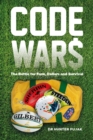 Code Wars - The Battle for Fans, Dollars and Survival - eBook