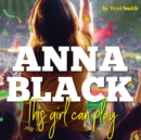 Anna Black : This Girl Can Play - eAudiobook