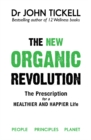 The New Organic Revolution : The Prescription for a Healthier and Happier Life - Book