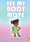 See My Body Move - Book