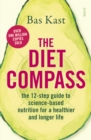 The Diet Compass : the 12-step guide to science-based nutrition for a healthier and longer life - eBook