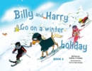 Billy and Harry go on a Winter Holiday - Book