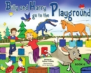 Billy and Harry Go to the Playground - Book