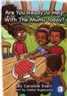 Are You Ready To Help With The Mumu Today? - Book