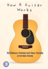 How A Guitar Works - Book