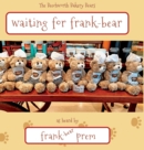 Waiting For Frank Bear : as heard by . . . - Book
