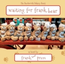 Waiting For Frank-Bear : as heard by . . . - Book