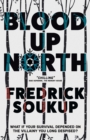 Blood Up North - Book