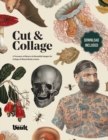 Cut & Collage : A Treasury of Bizarre and Beautiful Images for Collage and Mixed Media Artists - Book