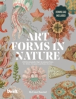 Art Forms in Nature by Ernst Haeckel : 100 Downloadable High-Resolution Prints for Artists, Designers and Nature Lovers - Book