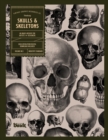 Skulls and Skeletons : An Image Archive and Anatomy Reference Book for Artists and Designers: An Image Archive and Drawing Reference Book for Artists and Designers - Book