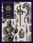 Brutal Weapons and Armour - Book