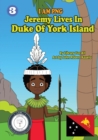 Jeremy Lives In Duke Of York Island : I Am PNG - Book