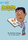 How Are You Reading This? - Book