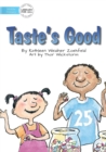 Taste's Good - Book