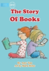 The Story Of Books - Book