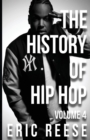 The History of Hip Hop : Volume 4 - Book