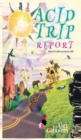 Acid Trip Report - What it's like to trip on LSD - Book