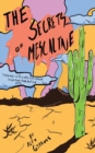 The Secrets Of Mescaline - Tripping On Peyote And Other Psychoactive Cacti - Book
