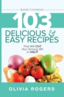 Budget Cookbook (3rd Edition) : 103 Delicious & Easy Recipes That Can Help You CUT Your Grocery Bill in Half And Feed A Family of 4 for Under $10 A Meal - Book