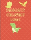 Dinosaur Coloring Book for Kids : Great gift for Boys & Girls - Book