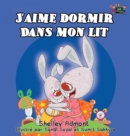 J'aime dormir dans mon lit : I Love to Sleep in My Own Bed - French Edition - Book