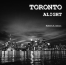 Toronto Alight - Book
